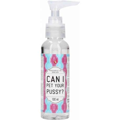MASTURBATION LUBE CAN I PET YOUR PUSSY 100 ML
